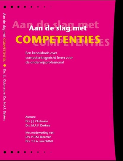 Aan de slag met competenties, J.J. Cluitmans ; M.A.F. Dekkers - Paperback - 9789077333150