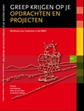 Greep krijgen op je opdrachten en projecten | P. Bloemen & Blom, P. van der / Dekkers, M. | 