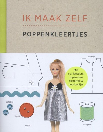 Ik maak zelf poppenkleertjes, niet bekend - Paperback - 9789077363287