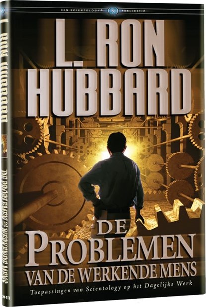 De Problemen van de werkende mens, L. Ron Hubbard - Gebonden - 9789077378151