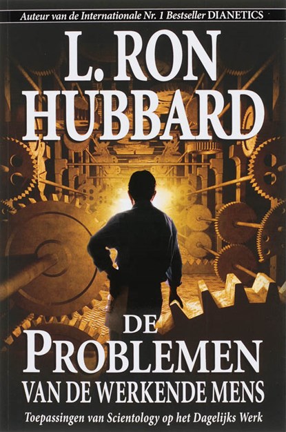 De Problemen van de Werkende Mens, L. Ron Hubbard - Paperback - 9789077378281