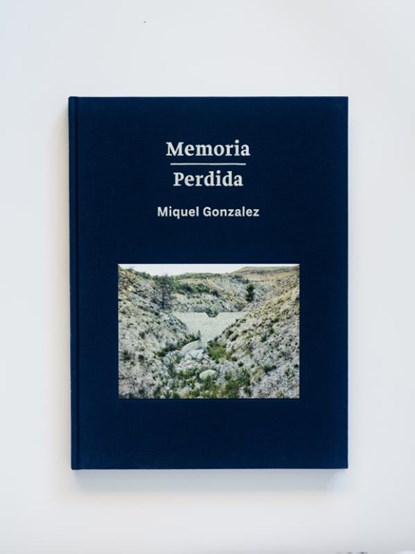 Memoria Perdida, Miquel Gonzalez - Gebonden - 9789077386248
