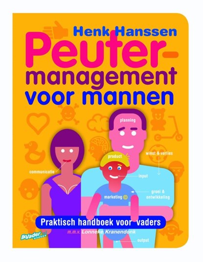 Peutermanagement voor mannen, Henk Hanssen - Paperback - 9789077393079