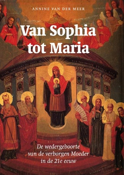 Van Sophia tot Maria, Annine E. G. van der Meer - Paperback - 9789077408551