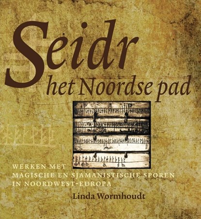 Seidr, het Noordse pad, Linda Wormhoudt - Paperback - 9789077408742