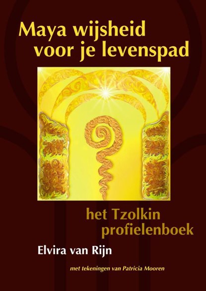 Maya wijsheid voor je levenspad, Elvira van Rijn - Paperback - 9789077408896