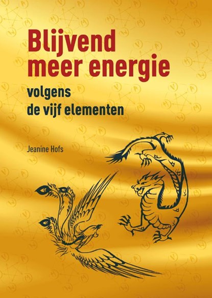 Blijvend meer energie volgens de vijf elementen, Jeanine Hofs - Paperback - 9789077408957