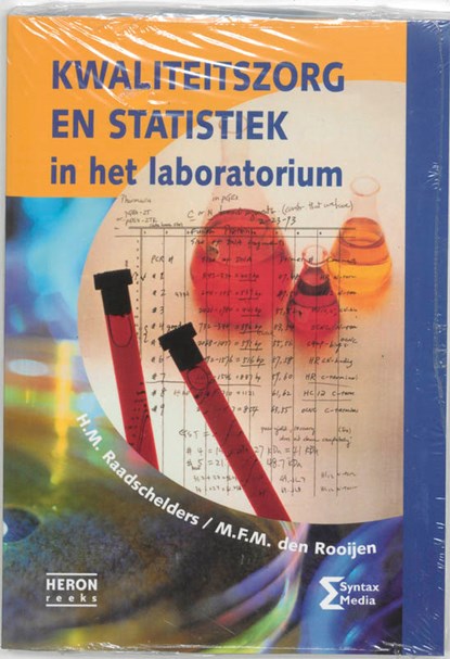 Kwaliteitszorg en statistiek in het laboratorium, H.M. Raadschelders ; M.F.M. den Rooijen - Paperback - 9789077423066