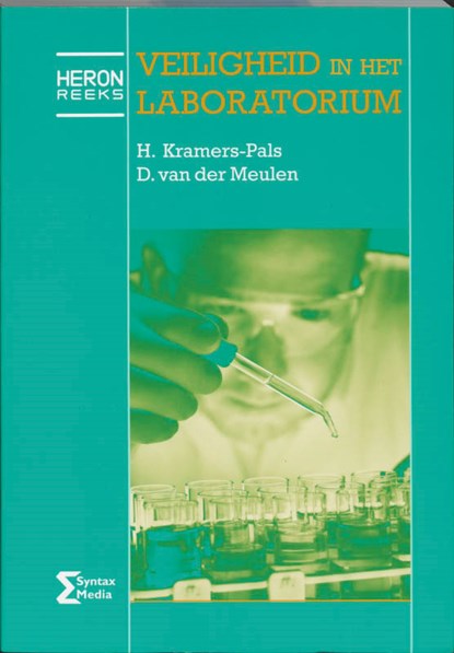 Veiligheid in het laboratorium, H. Kramers-Pals ; Dik van der Meulen - Paperback - 9789077423110