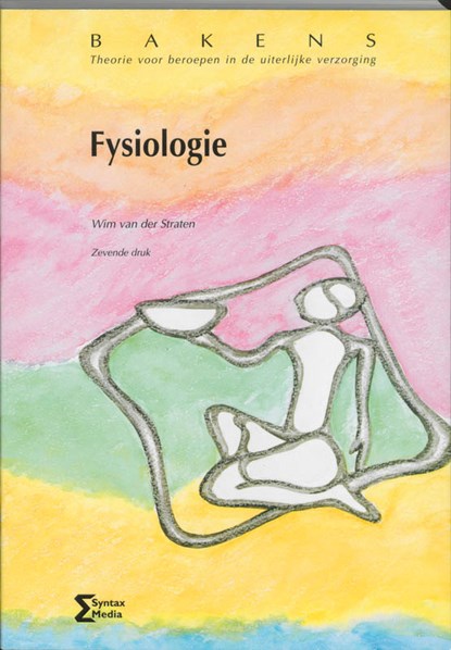 Fysiologie, W. van der Straten - Paperback - 9789077423332