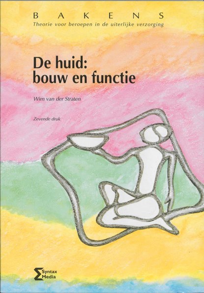 De huid: bouw en functie, W. van der Straten - Paperback - 9789077423356