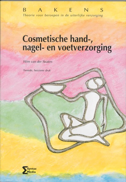 Cosmetische hand-, nagel- en voetverzorging, W. van der Straten - Paperback - 9789077423462