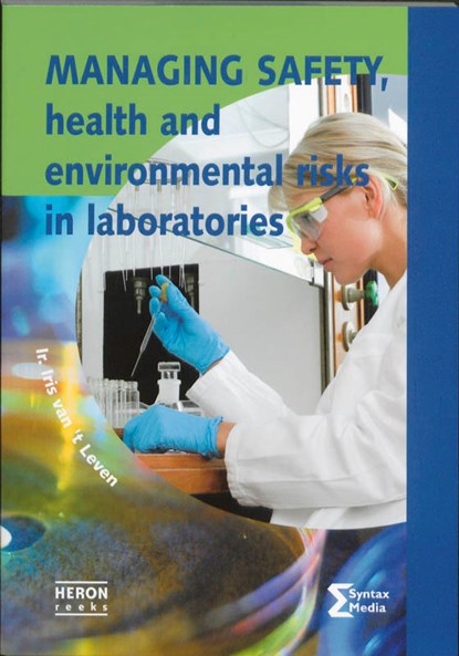 Managing safety health and environmental risks in laboratories, I. van 't Leven - Paperback - 9789077423691