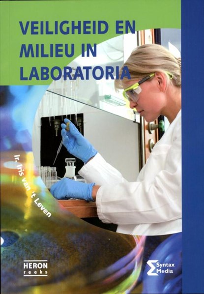 Veiligheid en milieu in laboratoria, Iris van 't Leven - Paperback - 9789077423851