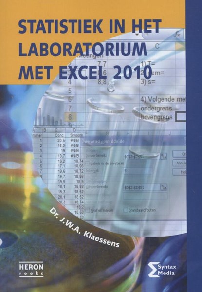 Statistiek in het laboratorium met Excel 2010, J.W.A. Klaessens - Paperback - 9789077423981