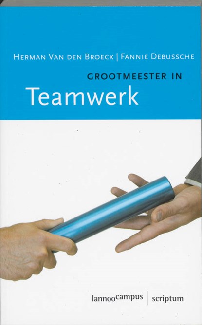Grootmeester in teamwerk, H. van den Broeck ; F. Debussche - Paperback - 9789077432082
