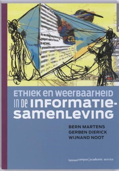 Ethiek en weerbaarheid in de informatiesamenleving, MARTENS, B. & DIERICK, G. / Noot, W. - Paperback - 9789077442524