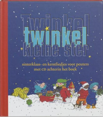 Twinkel, twinkel kleine ster + CD, LEENHOUTS, J. - Gebonden - 9789077455418