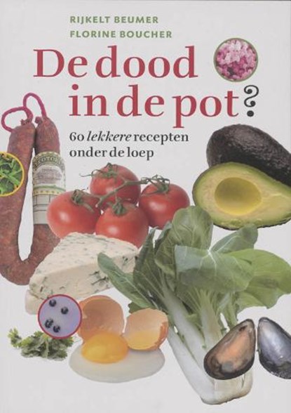 De dood in de pot, BEUMER, R. & BOUCHER, F. - Paperback - 9789077455432