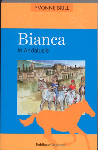 Bianca in Andalusi? / 49, BRILL, Yvonne - Paperback - 9789077461327