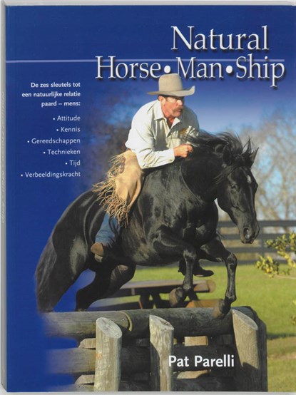 Natural-Horse-Man-Ship, P. Parelli - Paperback - 9789077462065
