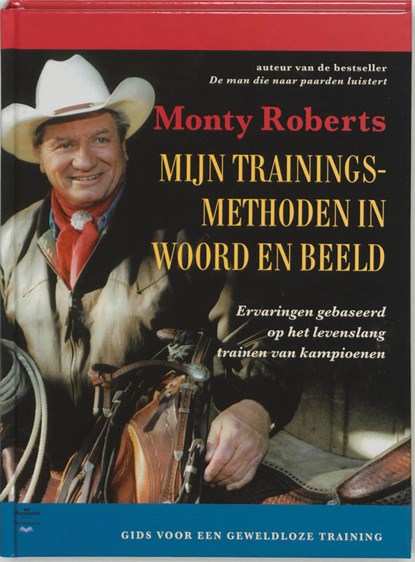 Mijn trainingsmethoden in woord en beeld, M. Roberts - Gebonden - 9789077462201