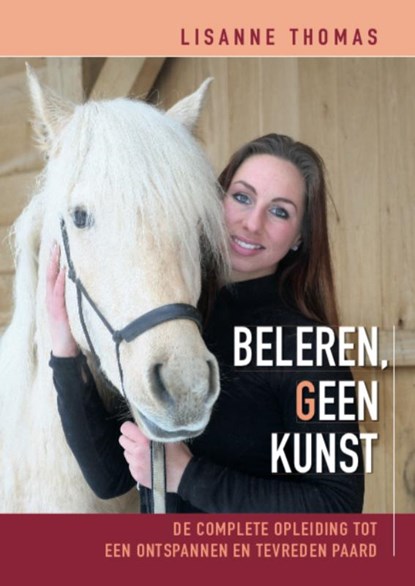 Beleren, geen kunst, Lisanne Thomas - Gebonden - 9789077462546