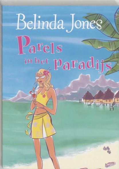 Parels in het Paradijs, Belinda Jones - Ebook - 9789077462669