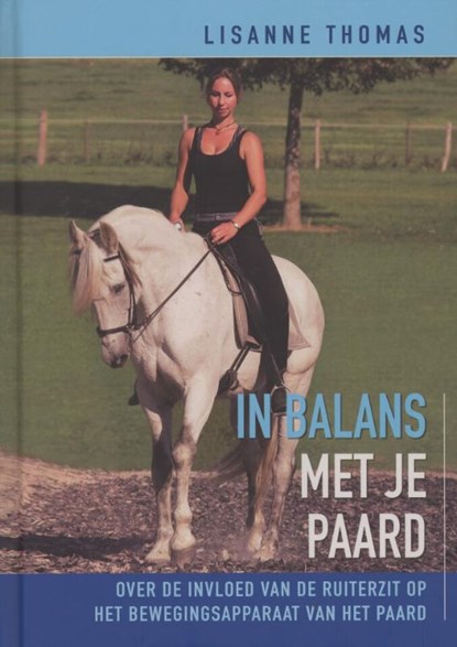 In balans met je paard, Lisanne Thomas - Gebonden - 9789077462690