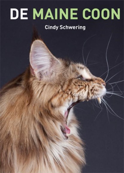 De Maine Coon, Cindy Schwering - Gebonden - 9789077462713