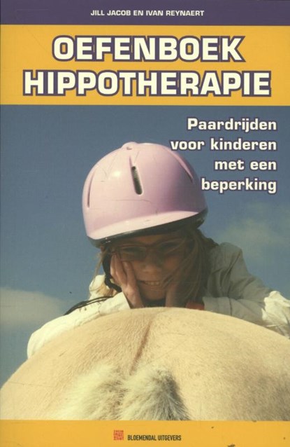 Oefenboek hippotherapie, Jill Jacob ; Ivan Reynaert - Paperback - 9789077462737