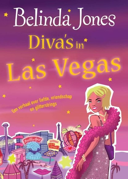 Diva's in Las Vegas, Belinda Jones - Ebook - 9789077462799
