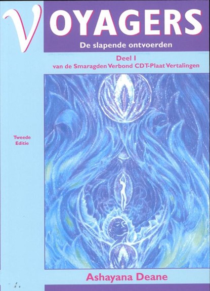 De slapende ontvoerden, Ashayana Deane - Paperback - 9789077463154