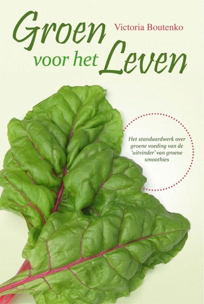 Groen voor het leven, Victoria Boutenko - Paperback - 9789077463178