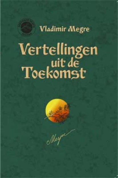 Vertellingen uit de toekomst, Vladimir Megre - Paperback - 9789077463307