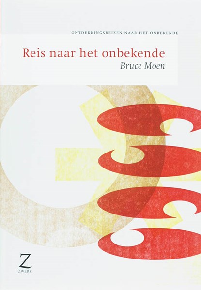Reis naar het onbekende, MOEN, Bruce - Paperback - 9789077478110