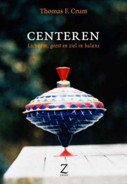 Centeren, Thomas F. Crum - Paperback - 9789077478233