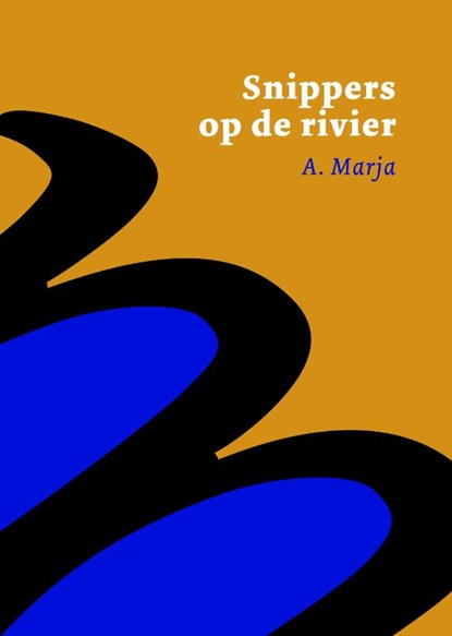 Snippers op de rivier, A. Marja - Paperback - 9789077487693