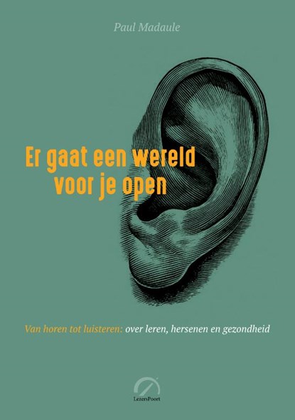 Er gaat een wereld voor je open, Paul Madaule - Paperback - 9789077556337