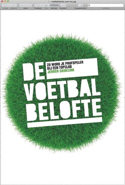 De voetbalbelofte, Jeroen Siebelink - Paperback - 9789077557792