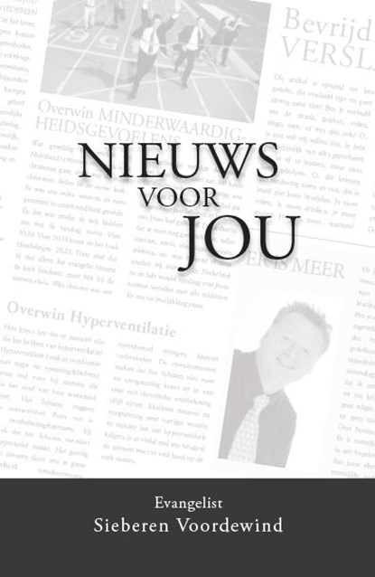 Nieuws voor jou, Sieberen Voordewind - Paperback - 9789077607558
