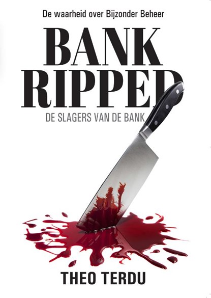 Bankripped, Theo Terdu - Paperback - 9789077607954