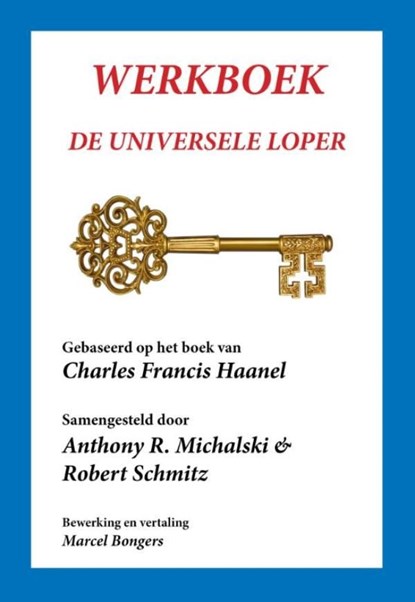 Werkboek de universele loper, Charles Francis Haanel - Ebook - 9789077662274