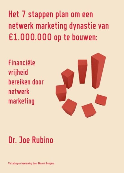 Het 7 stappen plan om een netwerk marketing dynastie van 1.000.000 euro op te bouwen, Joe Rubino - Ebook - 9789077662304