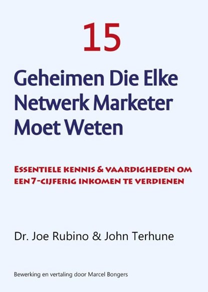 15 Geheimen die elke netwerk marketer moet weten, Joe Rubino ; John Terhune - Ebook - 9789077662311