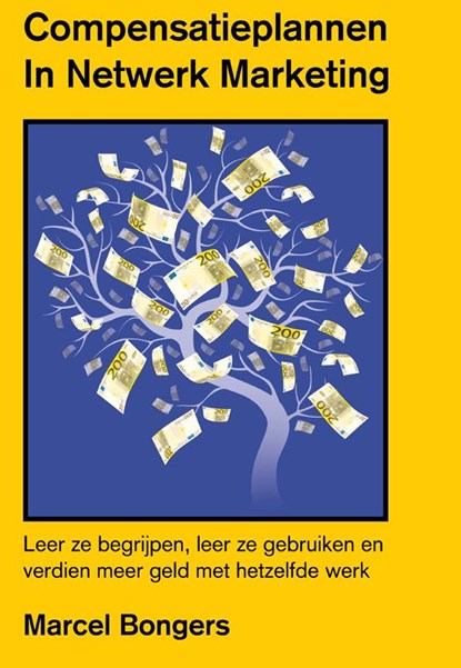 Compensatieplannen in netwerk marketing, Marcel Bongers - Paperback - 9789077662335