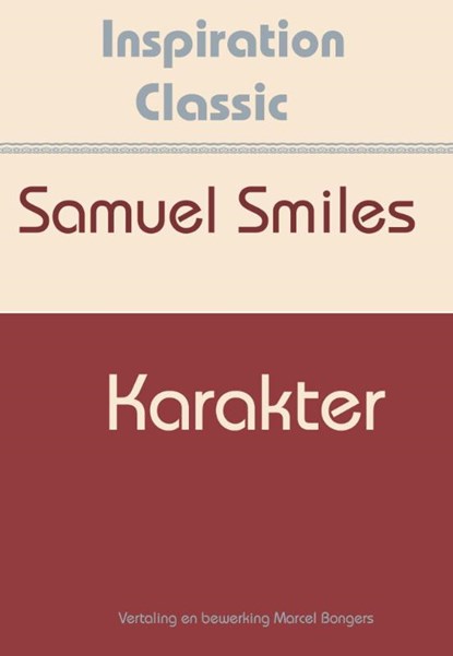 Karakter, Samuel Smiles - Paperback - 9789077662489