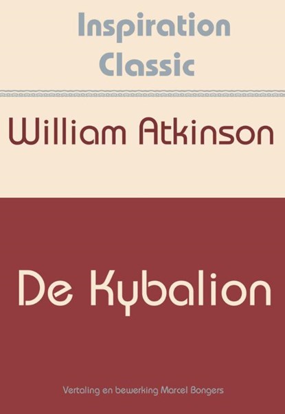 De Kybalion, William Atkinson - Paperback - 9789077662564