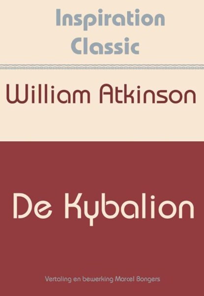 De Kybalion, William Atkinson - Ebook - 9789077662571