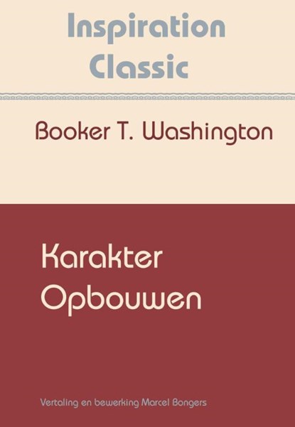 Karakter opbouwen, Booker Washington - Paperback - 9789077662670